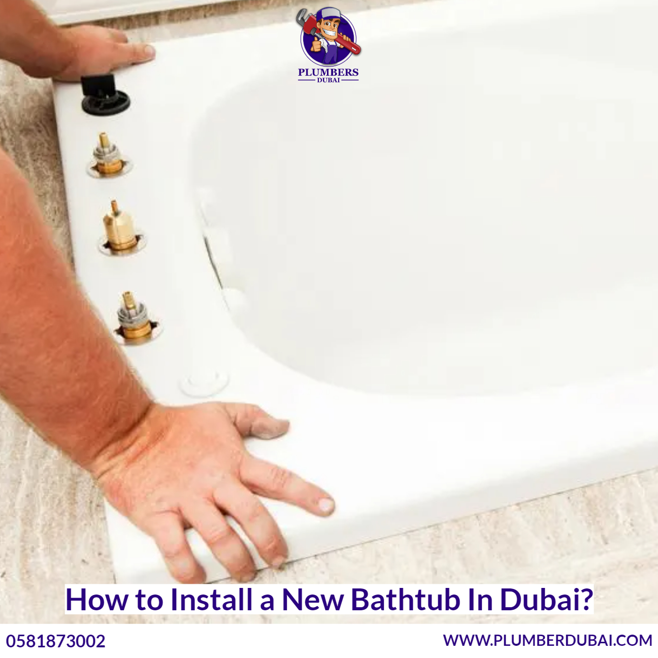 How to Install a New Bathtub In Dubai?