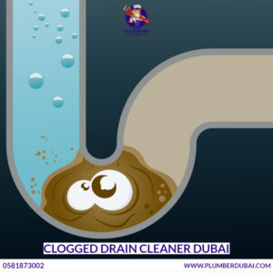 Clogged Drain Cleaner Dubai