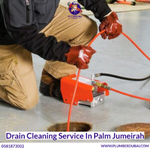 Drain Cleaning Service In Palm Jumeirah
