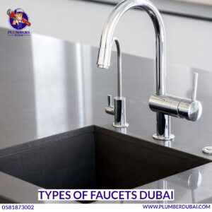 Types of Faucets Dubai