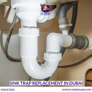 Sink Trap Replacement in Dubai