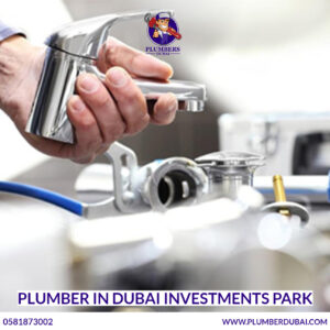 Plumber in Dubai Investments Park