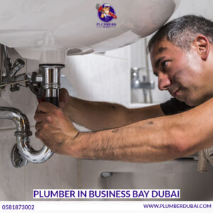 Plumber in Business Bay Dubai