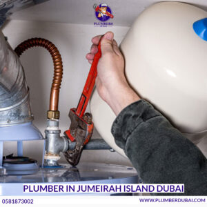 Plumber in Jumeirah Island Dubai 