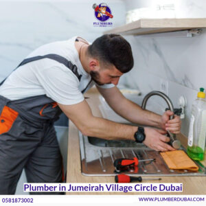 Plumber in Jumeirah Village Circle Dubai