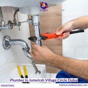 Plumber in Jumeirah Village Circle Dubai